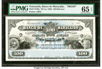 Venezuela Banco de Maracaibo 100 Bolivares ND (ca. 1882) Pick S192p Front Proof PMG Gem Uncirculated 65 EPQ. Four POCs are present on this example. 

...
