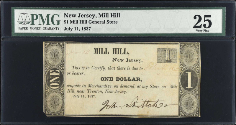 Mill Hill, New Jersey. Mill Hill General Store. July 11, 1837. $1. PMG Very Fine...