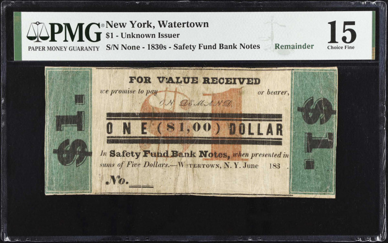 Watertown, New York. Unknown Issuer. 1830s. $1. PMG Choice Fine 15. Remainder.
...