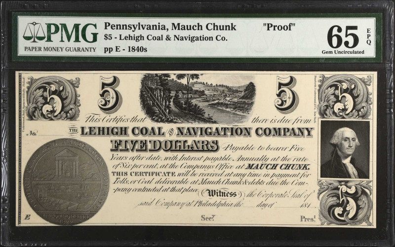 Mauch Chunk, Pennsylvania. Lehigh Coal & Navigation Co. 1840's $5. PMG Gem Uncir...