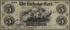 Pittsburgh, Pennsylvania. The Exchange Bank. 1856 $5. Fine.
Pinholes. Internal tears.
 Estimate: $80.00- $120.00