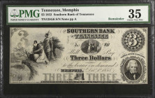 Memphis, Tennessee. Southern Bank of Tennessee. 1853 $3. PMG Choice Very Fine 35. Remainder.
(TN125G6). Plate A. Remainder. PMG comments "Small Tear....