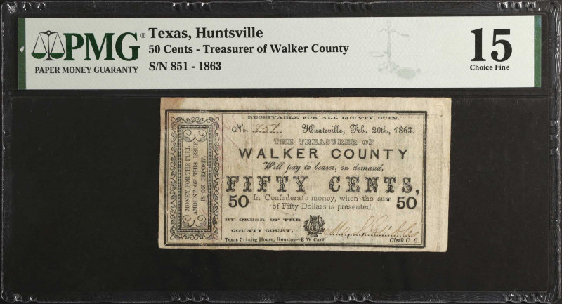 Huntsville, Texas. Treasurer of Walker County. 1863 50 Cents. PMG Choice Fine 15...