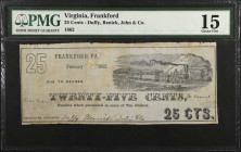 Frankford, Virginia. Duffy, Renick, John & Co. 1862 25 Cents. PMG Choice Fine 15.
PMG comments "Minor Repairs."
 Estimate: $250.00- $350.00