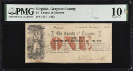 Grayson County, Virginia. County of Grayson. 1862. $1. PMG Very Good 10 Net. Repaired
No. 1631. PMG comments "Repaired".
 Estimate: $75.00- $125.00