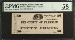 Rocky Mount, Virginia. County of Franklin. 1862 50 Cents. PMG Choice About Uncirculated 58.
(VAC4590). No. 4972.
 Estimate: $100.00- $150.00