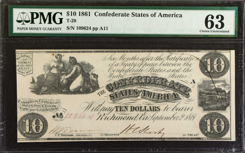 T-28. Confederate Currency. 1861 $10. PMG Choice Uncirculated 63.
No. 109624, P...