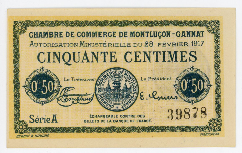 France Montlucon 50 Centimes 1917 Notgeld
JP.084.28; # Serie A 39878; Chambre d...