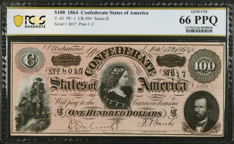 T-65. Confederate Currency. 1864 $100. PCGS Banknote Gem Uncirculated 66 PPQ.
C...