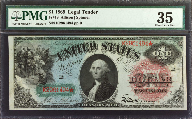 Fr. 18. 1869 $1 Legal Tender Note. PMG Choice Very Fine 35.
PMG comments "Great...