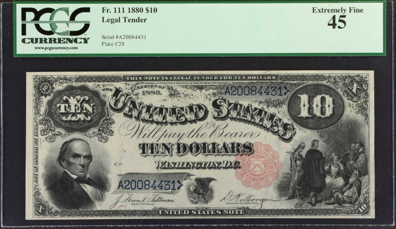 Fr. 111. 1880 $10 Legal Tender Note. PCGS Currency Extremely Fine 45.
Tillman -...