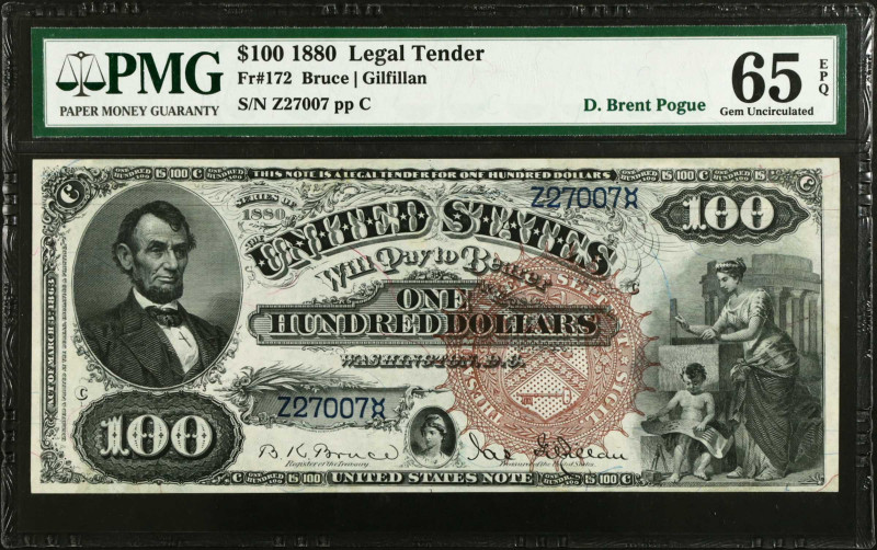 Fr. 172. 1880 $100 Legal Tender Note. PMG Gem Uncirculated 65 EPQ.
Just eleven ...