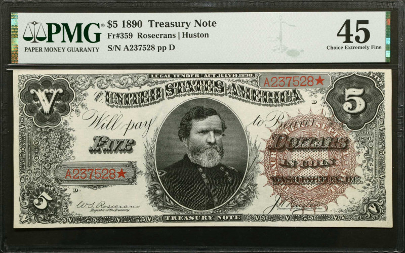 Fr. 359. 1890 $5 Treasury Note. PMG Choice Extremely Fine 45.
Rosecrans-Huston ...