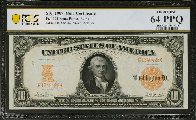 Fr. 1171. 1907 $10 Gold Certificate. PCGS Banknote Choice Uncirculated 64 PPQ.
...