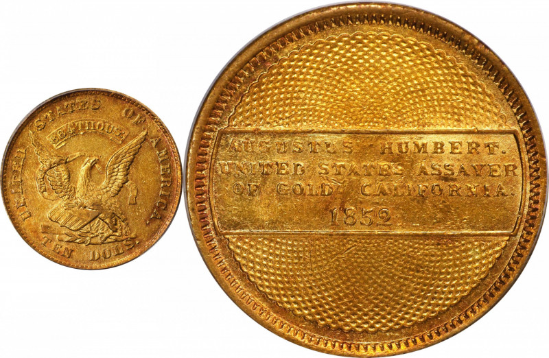 1852 Augustus Humbert $10. K-10. Rarity-5. MS-60 (PCGS).
A noteworthy condition...