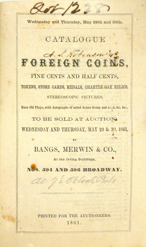 Bangs, Merwin & Company. CATALOGUE OF FOREIGN COINS, FINE CENTS AND HALF CENTS, ...