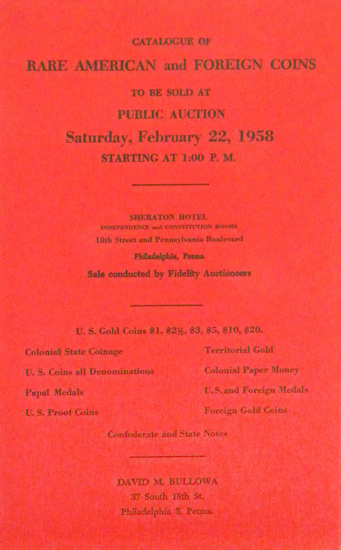 Bullowa, David M. NUMISMATIC AUCTION CATALOGUES. Philadelphia, 1947-1958. A set ...