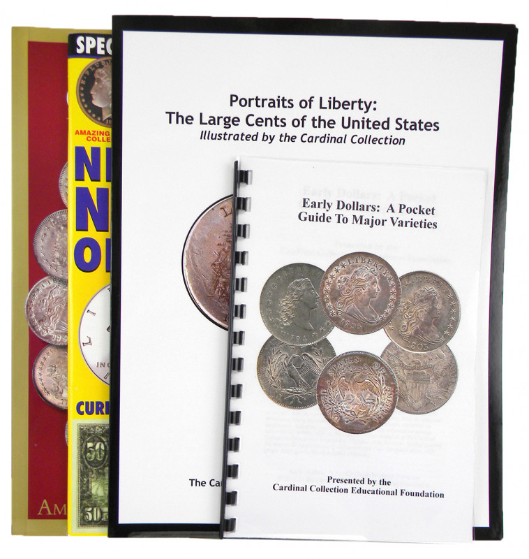 Cardinal Collection. VARIOUS PUBLICATIONS ON UNITED STATES COINAGE. Includes: Po...