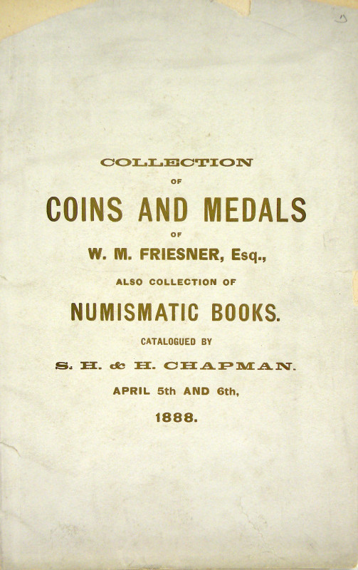 Chapman, S.H. & H. CATALOGUE OF THE COLLECTION OF FOREIGN AND AMERICAN COINS OF ...
