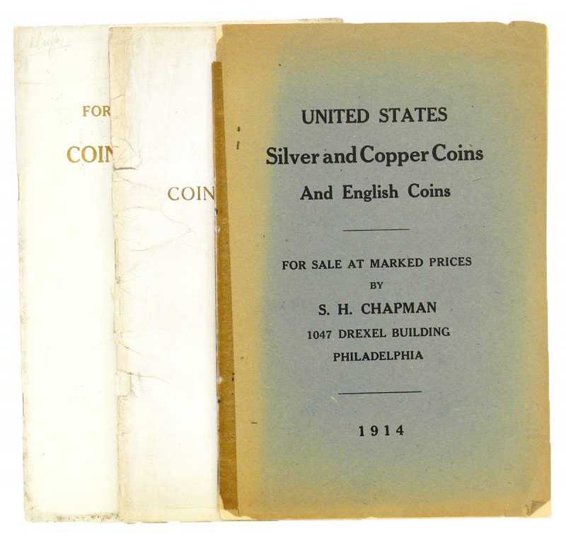 Chapman, S.H. UNITED STATES SILVER AND COPPER COINS AND ENGLISH COINS. FOR SALE ...