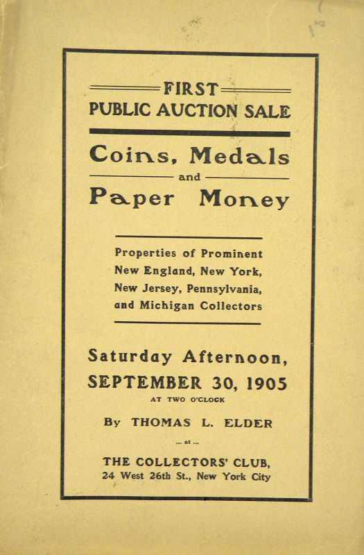 Elder, Thomas L. NUMISMATIC AUCTION CATALOGUES. New York, etc., 1905-1940. Two h...