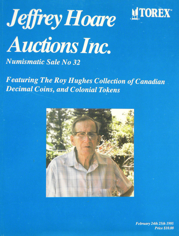 Hoare Auctions, Jeffrey. NUMISMATIC AUCTION CATALOGUES. Toronto and London (Onta...