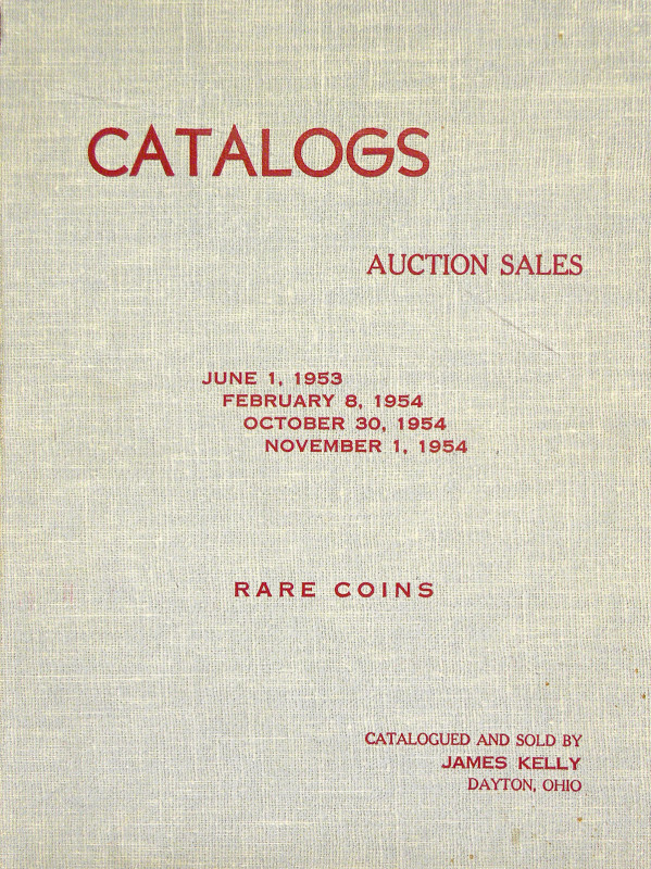 Kelly, James. COMBINED SPECIAL HARDCOVER EDITION OF THREE 1953-1954 AUCTION CATA...