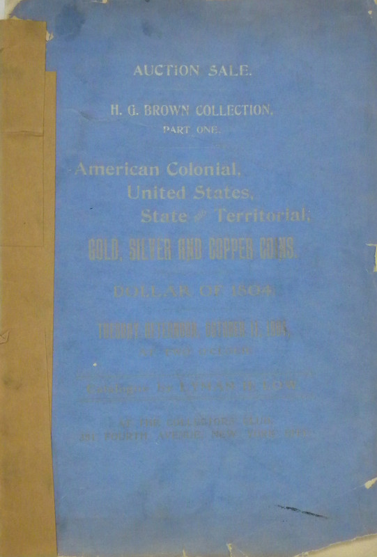 Low, Lyman H. CATALOGUE. PART ONE OF THE COLLECTION OF H.G. BROWN ... CONSISTING...