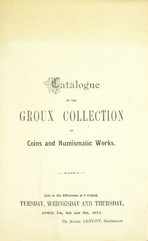 Strobridge, William H. CATALOGUE OF THE ENTIRE CABINET OF ANTIQUE, MEDIEVAL AND ...