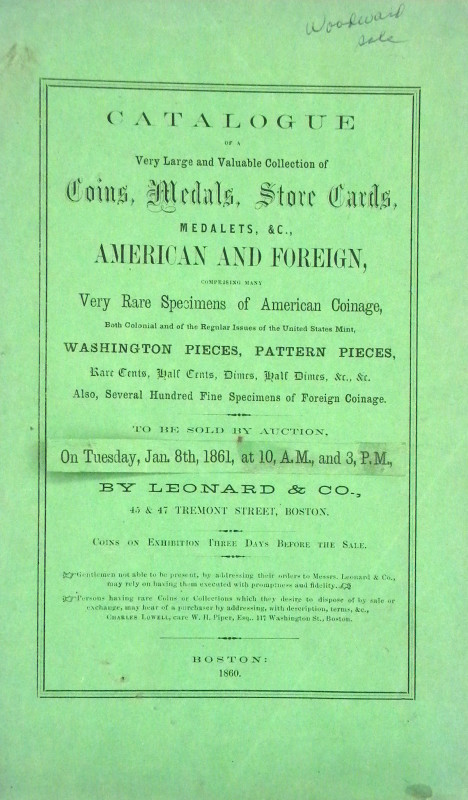 Woodward, W. Elliot. CATALOGUE OF A VERY LARGE AND VALUABLE COLLECTION OF COINS,...