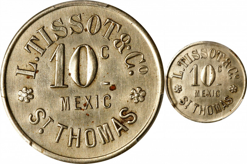 DANISH WEST INDIES. St. Thomas. L. Tissot & Co. Copper-Nickel 10 Cents Mexic Tok...