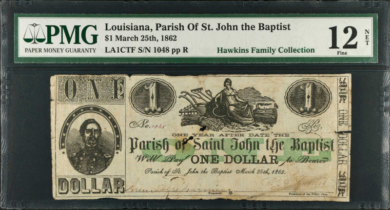 Louisiana. Parish of St. John the Baptist. March 25th, 1862 $1. PMG Fine 12 Net....