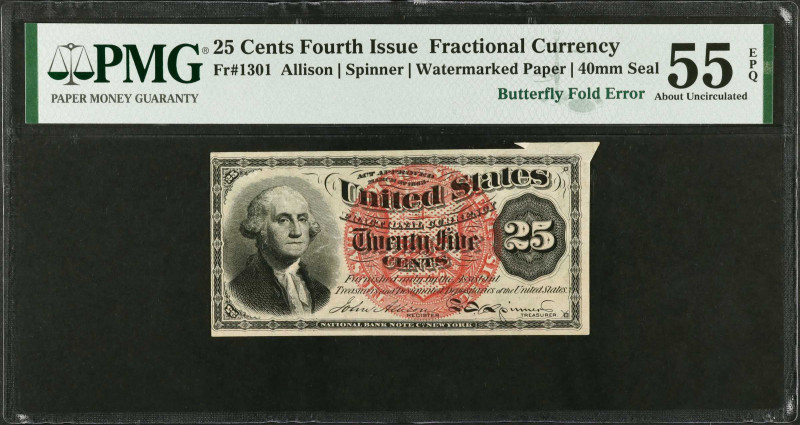 Fr. 1301. 25 Cents. Fourth Issue. PMG About Uncirculated 55 EPQ. Butterfly Fold ...