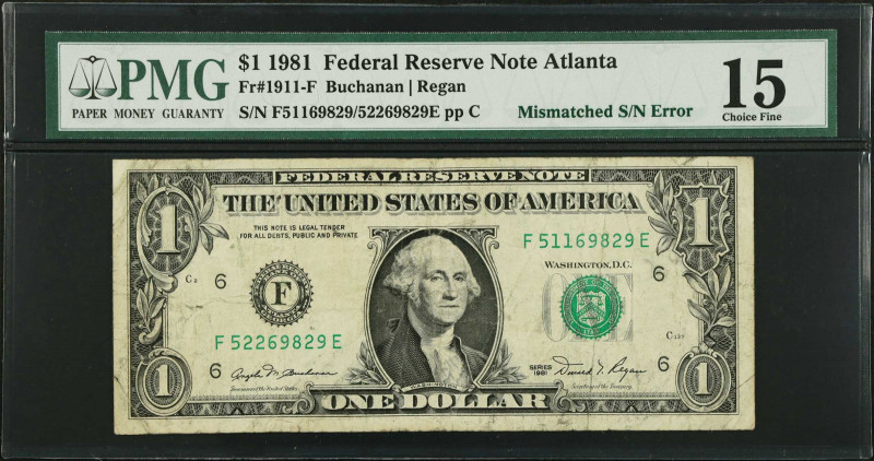 Fr. 1911-F. 1981 $1 Federal Reserve Note. Atlanta. PMG Choice Fine 15. Mismatche...