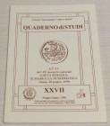 AA.VV. Atti del IX incontro culturale Gaeta Romana: Il mare e la numismatica Gaeta. Giugno 1998. Quaderno di studi XXVII Formia, Maggio-Giugno 1998. B...