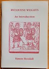 Bendall S., Byzantine Weights. An Introduction. The Lennox Gallery, London 1996 ( Reprint London Ancient Coins ltd, 2020). Brossura ed. pp.68, ill. in...
