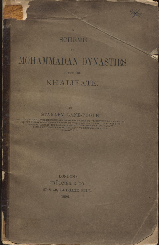 STANLEY LANE - POOLE M.A. - Scheme of Mohammadn dinastyes durig the Khalifate. L...