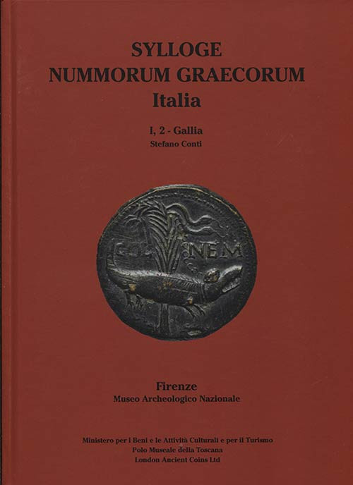 Sylloge Nummorum Graecorum Italia. 1,2 Gallia ( a cura di Conti S.). Firenze Mus...