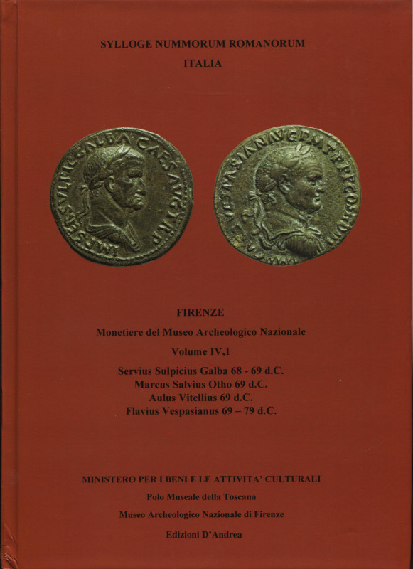 Sylloge Nummorum Romanorum Italia. vol. IV. 1. Firenze Monetiere del Museo Arche...