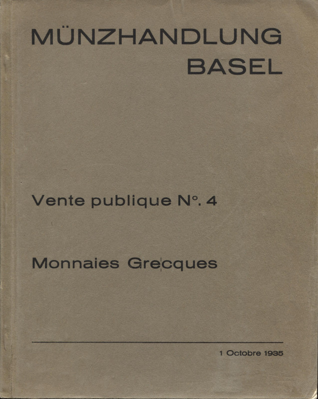 MUNZHANDLUNG BASEL. – Vente publique 4. Basel, 1 – October, 1935. Monnaies grecq...