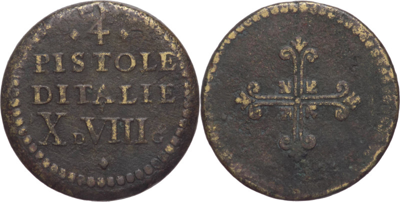 4 Pistole d'Italie - Peso monetale di fabbricazione francese per i 4 scudi d'oro...