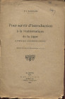 BAILHACHE J. – Pour servir d’introduction a la numismatique de la Ligue. D’apres des documents inedites. Paris, 1934. Pp. 15. Ril. ed. sciupata, buono...