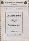 BELLOCCHI L. - La bibliografia degli Accademici. Bologna, 1999. pp. 58. ril a spirale d'ufficio. Buono stato. importante lavoro

SPEDIZIONE IN TUTTO...