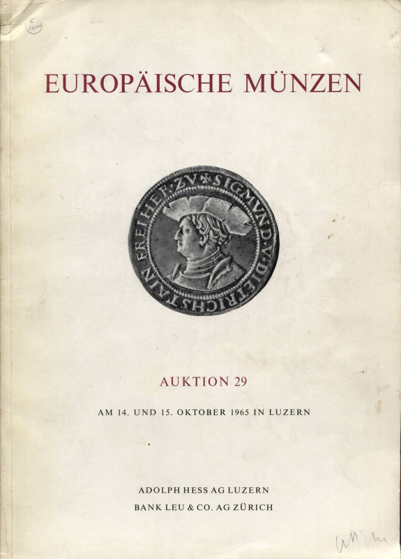 HESS A. – LEU BANK. – Auktion 29. Luzern, 14\15 – Oktober, 1965. Europaische mun...