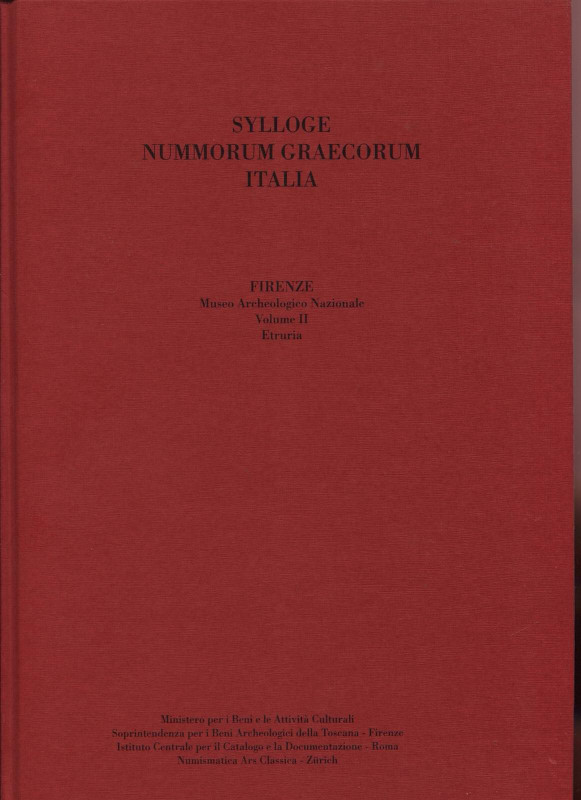 SYLLOGE NUMMORUM GRAECORUM. Italia. Museo Archeologico Nazionale di Firenze. Vol...