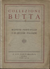 SANTAMARIA P. & P. – Roma, 28 – Giugno, 1939. Collezione Butta. Monete pontificie e di Zecche Italiane. pp. 119, nn. 1178, tavv. 25. Ril. ed. sciupata...