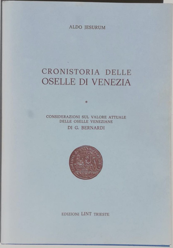 Libri. Aldo Jesurum. Cronistoria Delle Oselle di Venezia. Edizioni Lint Trieste ...