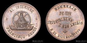 Argentina. 1899. Homenaje Ingeniero Francisco Segui