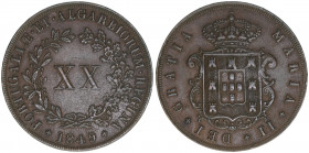 Maria II. 1834-1853
Portugal. 20 Reis, 1849. 25,43g
Khant/Schön 65
ss