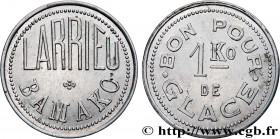 FRENCH SUDAN
Type : Bon pour 1 Kilo de Glace - Larrieu - Bamako 
Date : N.D. 
Quantity minted : - 
Metal : aluminium 
Diameter : 30  mm
Orientation di...